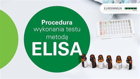 Procedura wykonania testu metodą ELISA 